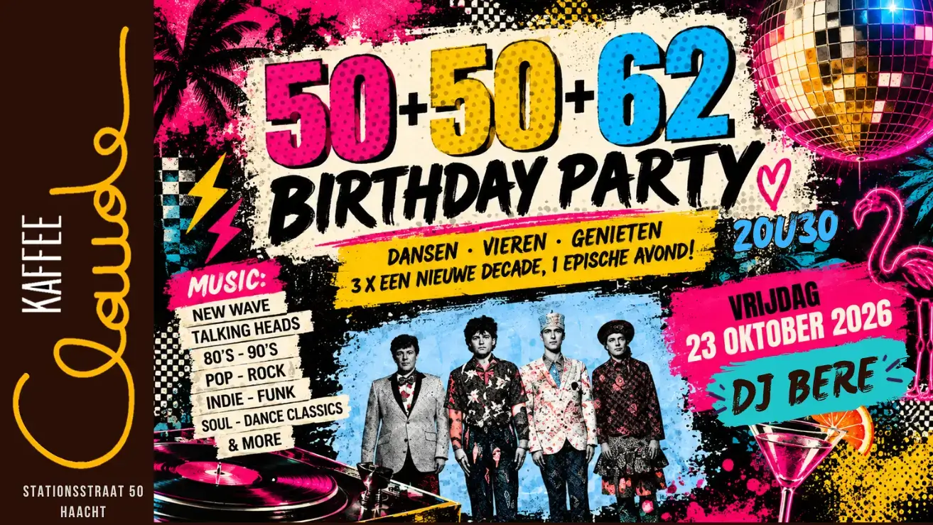 FIFTYFIFTYSIXTY2 PARTY op 23 oktober 2026 bij Kaffee Claude Haacht met DJ Bère en muziek uit de jaren 80 en 90.
