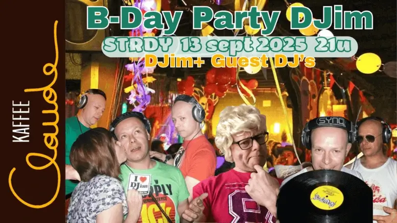 Evenement B-Day Party van DJim bij Kaffee Claude met line-up: DJim op vinyl, DJ Bère en DJ Masse.