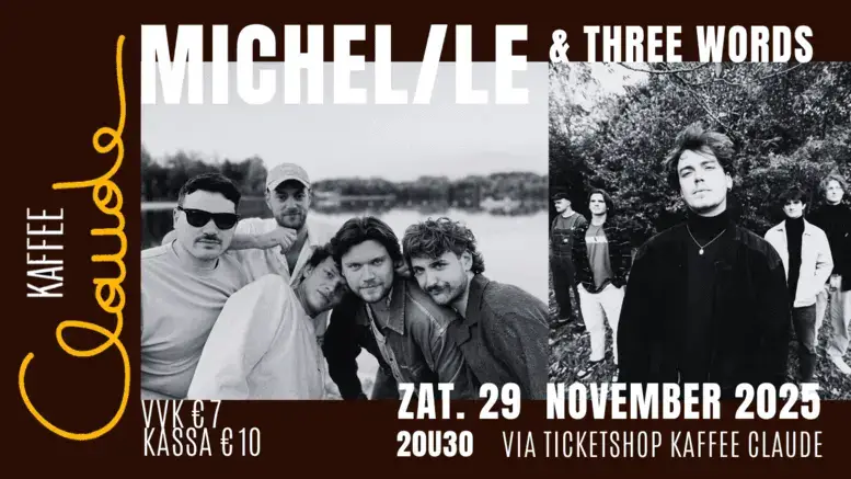 Affiche Michel/le en Three Words live in Kaffee Claude — EP-presentatie en support; start 20:30, tickets via ticketshop.