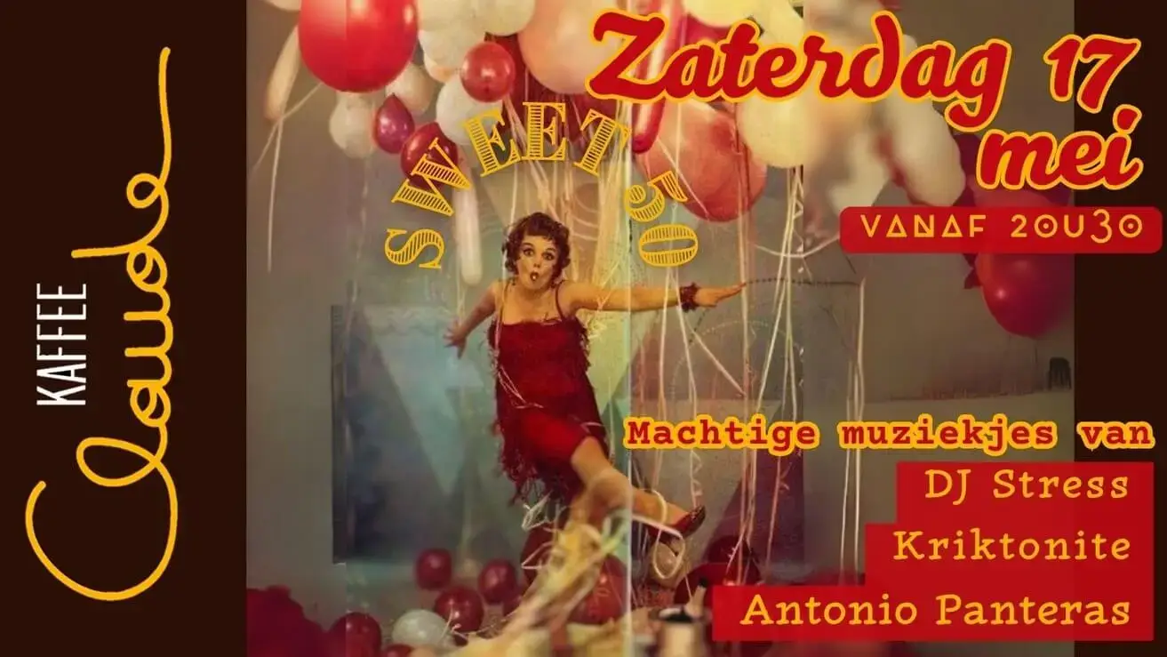 Sweet 50 @ Kaffee Claude – Zaterdag 17 mei Feestelijke avond bij Kaffee Claude met DJ Stress, Kriktonite en Antonio Panteras. Gratis inkom, start om 20:30. Dans, muziek en topambiance!