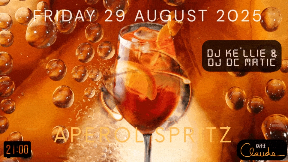 Aperol Spritz Party op vrijdag 29 augustus 2025 bij Kaffee Claude met DJ Ke’llie en DJ DC MATIC. Een glas Aperol op een bruisende oranje achtergrond met bubbels, zomerse sfeer en startuur om 21:00.