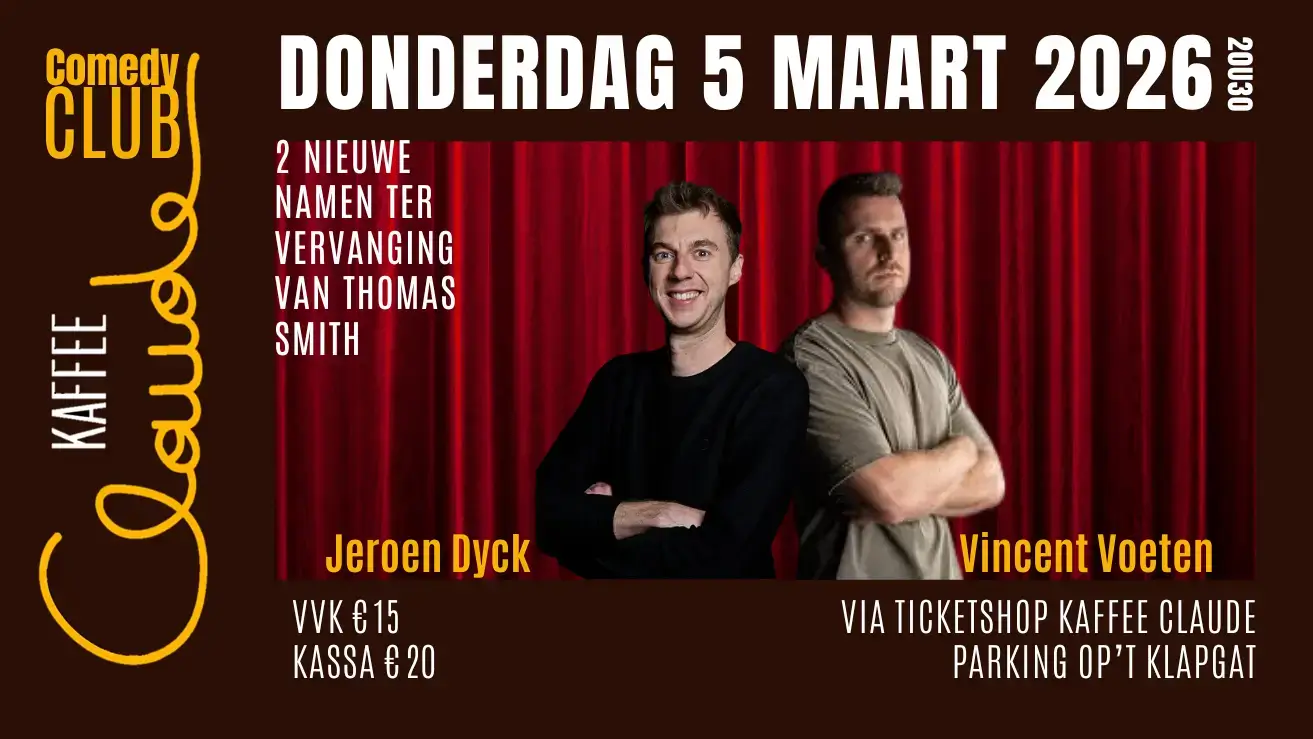 Affiche Comedy Club 5 maart bij Kaffee Claude met line-up update en nieuwe comedians.